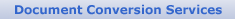 Document Conversion Services