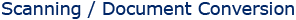Click Here For Scanning & Document Conversion