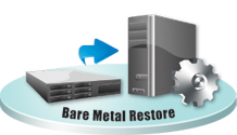 Data Backup & Disaster Recovery, Bare Metal Restore