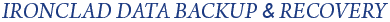 Ironclad Data Backup & Disaster Recovery