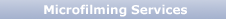 Microfilming Services