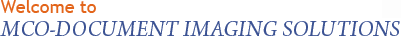 Welcome to MCO Document Imaging Solutions. MCO offers microfilming and scanning services, film processing, film duplication, film to digital conversion, and other document imaging related services to numerous to mention.