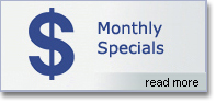  Check Here to See Our Monthly Specials